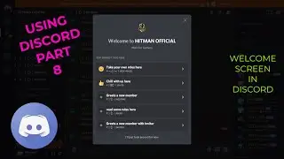 welcome screen in Discord | using  discord part 8 | hitman Official