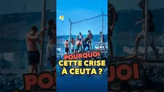 Pourquoi cette crise à Ceuta ?