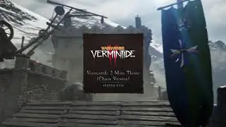 Vermintide 2 Main Theme (Chaos Version) | Jesper Kyd