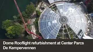 Dome Rooflight refurbishment at Center Parcs De Kempervennen | NL