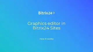 Graphics editor in Bitrix24 Sites