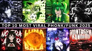 TOP 10 MOST VIRAL PHONK FUNK 2025 PART 4
