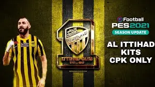 Pes 2021 Al Ittihad Kits 2023/2024 Cpk Version  | Kipack 23/34 Patch