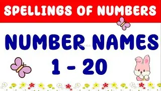 1 - 20 Number names | Number Names | Number spelling | Learn Numbers | Numbers 1 to 20 | #numbername