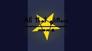 All that glitters meme