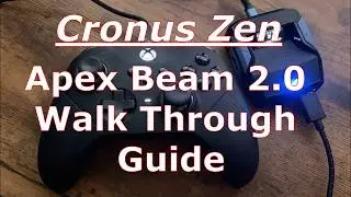 Cronus Zen Apex beam 2.0 Quick Set up and walk through Guide
