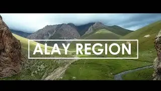Alay Region | Kyrgyzstan