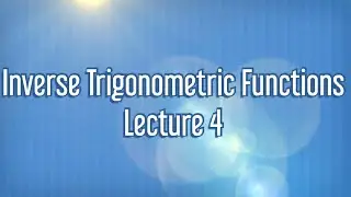Inverse Trigonometric Functions  Problem Solving Techniques