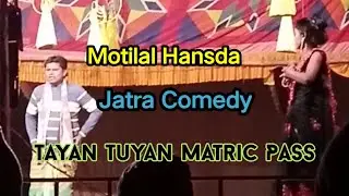 T T M P Comedy | jatra comedy | Motilal Hansda #new_santali_video