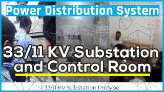 Operation of 33/11 KV Substation | 33 KV Vacuum Circuit Breaker | Substation Control Room |LeonsBD