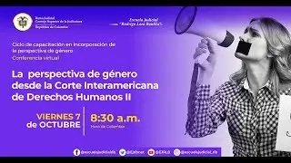 La perspectiva de género desde la Corte Interamericana de Derechos Humanos II