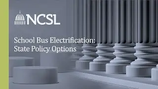 School Bus Electrification: State Policy Options