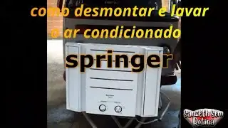 COMO DESMONTAR E LAVAR O AR CONDICIONADO SPRINGER