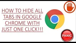 How to hide all tabs in google chrome with just one click!!