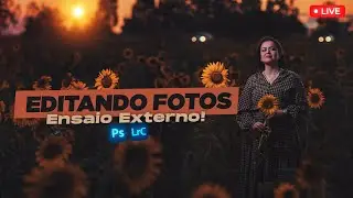 Edição Completa de Fotos ao Ar Livre – Luz Natural Passo a Passo