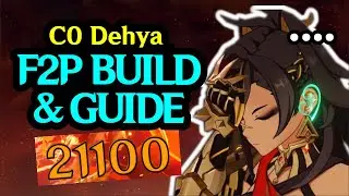 C0 F2P Dehya Build Showcase! DON'T USE HER FOR VAPORIZE | Genshin Impact