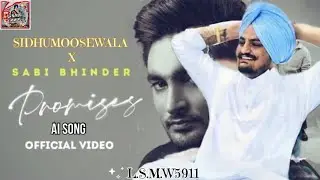 PROMISES / SIDHU MOOSE WALA X SABI BHINDER / AI SONG 4K / JUSTICE FOR SIDHU / #sidhumoosewala