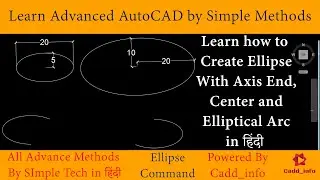 Advanced AutoCAD Tutorials | Ellipse Command | Axis End, Center & Elliptical Arc | in Hindi |