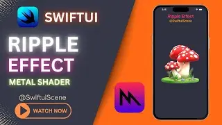 🌊 Ripple Effect Modifier in SwiftUI with Metal Shader 🌟