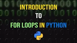 For Loops in Python | ( Simplified For Beginners #1)