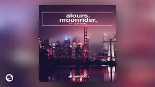 ALOURS x Moonrider - Sh1T Get Down