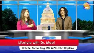 Lifestyle with Dr  Bisma Baig MD MPH