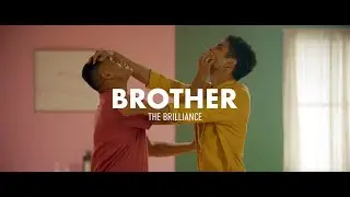 DANCE: Brother - The Brilliance