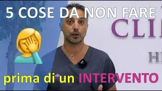 5 COSE DA NON FARE prima di un INTERVENTO di CHIRURGIA ESTETICA