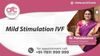 Mild Stimulation IVF | Dr.Mahalakshmi.S