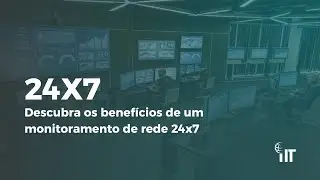 NOC: Descubra como o Monitoramento de Rede 24X7 pode ajudar o seu negócio