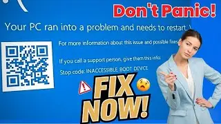 ✅ How to Fix Inaccessible Boot Device Error in Windows 10/11 | Blue Screen