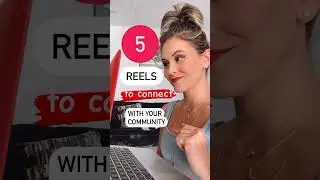 5 Reels to Connect with your Community