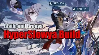 [Honkai Star Rail] Blade and Bronya Build: HyperSlowya