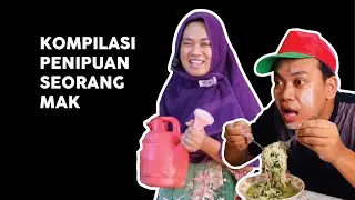 Kompilasi Penipuan Seorang Mak