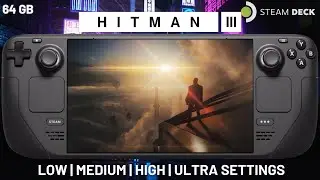 Hitman 3 Steam Deck (64GB) Gameplay | All Settings Tested