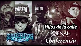 Conferencia  “HIJOS DE LA CALLE” ENAH México. Experiencias con el programa Hijos de la calle tv.