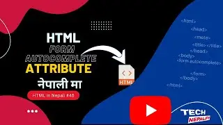 HTML Autocomplete Attribute // Learn HTML in Nepali // html autocomplete attribute in Nepali #46