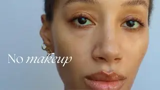 how to wear no makeup... and still feel confident 💅🏽