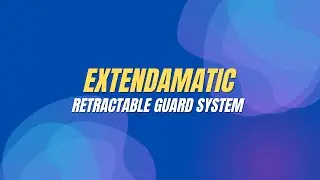 Extendamatic Retractable Guard System - Durability Test