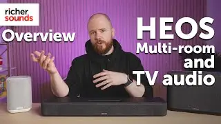 Powered by HEOS Multiroom and TV Audio Overview | Richer Sounds
