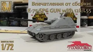 Build Review: Germany WWII E-75 SPG GUN with 128/L55 (ModelCollect 1/72)