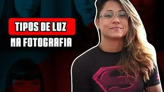 Tipos de luz na fotografia