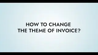 How to Change invoice theme in Khata Billing   KhataBilling.com