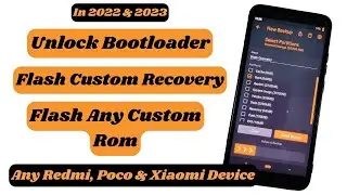 Complete Guide To | Unlock Bootloader | Flash Custom Recovery |Flash Custom Rom Ft. Redmi Y2/S2