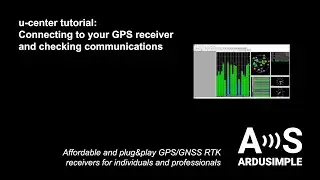 u-center made simple: Connecting to GPS receiver