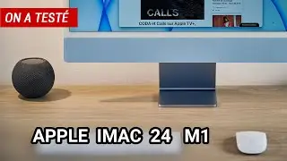Test de l'iMac 24 M1, le tout en un Apple prend des couleurs