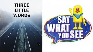 Improve your photography with Three Little Words