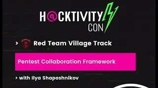 Pentest Collaboration Framework - Ilya Shaposhnikov