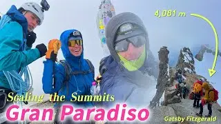 The Beginning - Gran Paradiso (4,061m) | Scaling the Summits (Part 1)