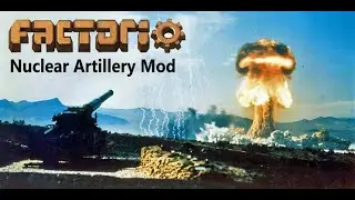 Factorio Nuclear Test (Artillery Shell)